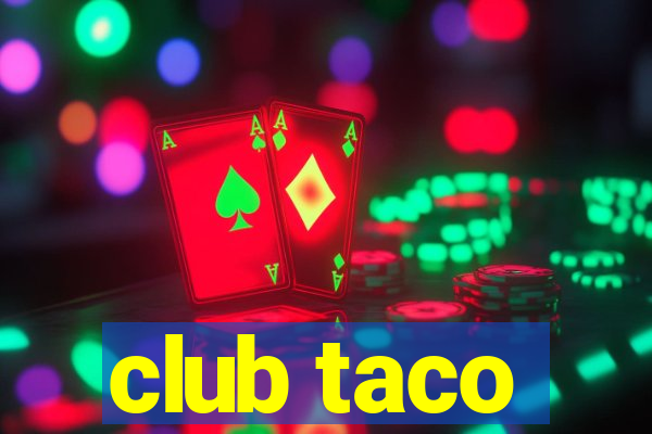 club taco